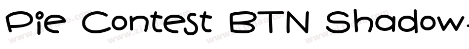 Pie Contest BTN Shadow字体转换